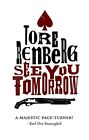 See You Tomorrow by Tore Renberg 191005058X FREE Shipping