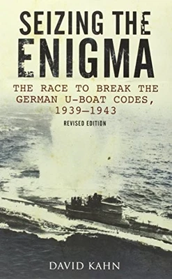 Seizing the Enigma: The Race to Break th..., David Kahn - Image 1 of 2