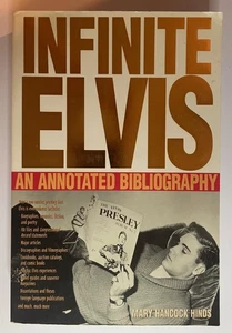 Infinite Elvis An Annotated Bibliography by Mary Hancock Hinds softcover - Bild 1 von 2