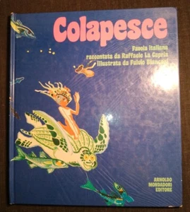 COLAPESCE RAFFAELE LA CAPRIA FULVIO BIANCONI PIETRE PREZIOSE MONDADORI 1974 - Foto 1 di 14
