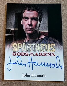 Rittenhouse 2012 Spartacus John Hannah Autogramm - Gods of the Arena - Bild 1 von 2