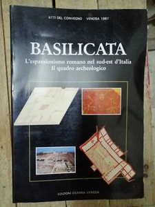 Mariarosaria Salvatore Basilicata. L'espansionismo romano nel sud-est d'I Venosa - Bild 1 von 3