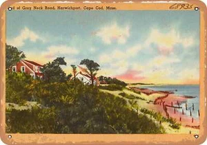 METAL SIGN - Massachusetts Postcard - End of Grey Neck Road, Harwichport, Cape - Picture 1 of 2