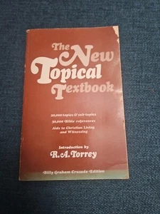 The New Topical Textbook: Billy Graham Crusade Edition Paperback by R.A. Torrey - Bild 1 von 9