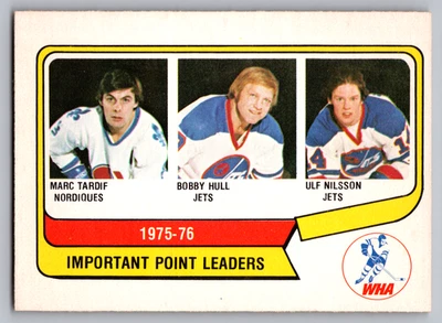 1976-77 O-PEE-CHEE WHA #5 MARC TARDIF/BOBBY HULL/ULF NILSSON - Image 1 of 3