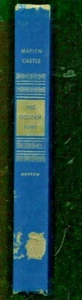 The Golden Fury Marian Castle Book Hardcover 1949 Colorado Historical Novel - Bild 1 von 3