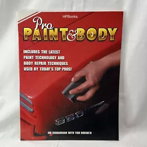 Pro Paint & Body by Jim Richardson, Tom Horvath (Paperback, 2002) - Picture 1 of 4