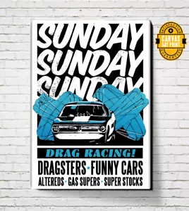 Sunday Funny Car Drag Races Impresión en Lona 18X24 24X36 36X48 Tallas Disponibles Pop Art - Imagen 1 de 3