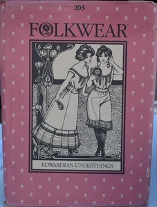 Folkwear Costume Pattern No. 203 Camisole Petticoat Drawers Underwear - Picture 1 of 2