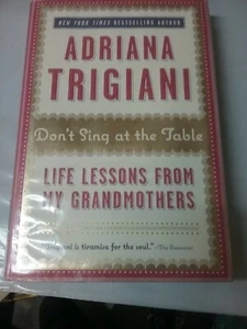 Don't Sing at the Table: Life Lessons from My Grandmothers - VERY GOOD - Picture 1 of 7