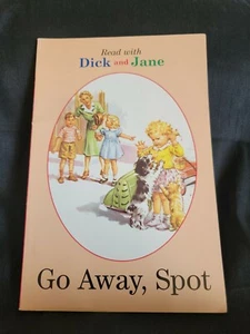 Read with Dick and Jane Ser.: Go Away, Spot by Foresman and Company Staff Scott - Picture 1 of 2
