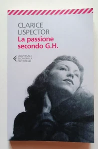 LA PASSIONE SECONDO G.H., Clarice Lispector, UE Feltrinelli 2020. OTTIMO - Imagen 1 de 4