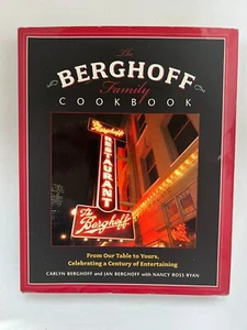 Berghoff Family Cookbook (1st Ed. & Print)—Signed By All Three Authors - Picture 1 of 11