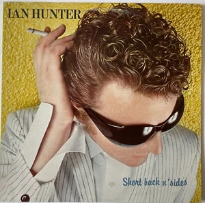 Ian Hunter (Mott the Hoople) Short Back N' Sides 1981 Vinyl LP - Picture 1 of 4