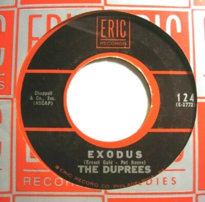 DUPREES * 45 * Exodus / Why Don't You Believe Me * 1960's * NM/ MINT * RI * ERIC - Image 1 of 2