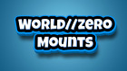 World Zero - Mounts