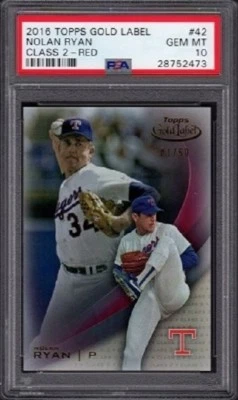 2016 Nolan Ryan Topps Gold Label #42 Class-2 Red /50 Graded PSA 10 Gem Mint  - Image 1 of 2