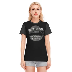 "Get in Loser, We're Going Thrifting" Women's T-Shirt - Picture 1 of 6