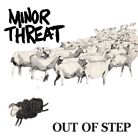 Minor Threat Out of Step (Vinyl) 12" Album