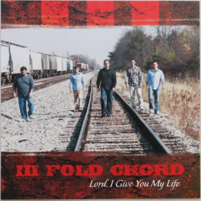 III FOLD CHORD LORD I GIVE YOU MY LIFE [NM CD] CHRISTIAN PRIVATE PRESS INDIANA - Image 1 of 2