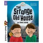 The Strange Old House and Other Stories by Roderick Hunt (author), Paul Shipt...