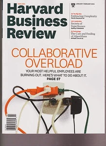 HARVARD BUSINESS REVIEW MAGAZINE JANUARY/FEBRUARY 2016, COLLABORATIVE OVERLOAD. - Picture 1 of 1
