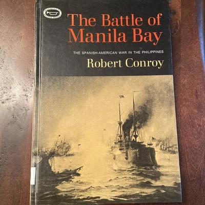 Battle of Manila Bay by Robert Conroy Spanish-American War 1st Edition Foto 1 de 2