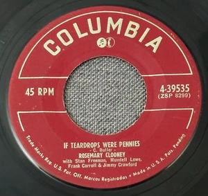 Rosemary Clooney – If Teardrops Were Pennies / I'm Waiting Just For You 7" 45 RP - Bild 1 von 5