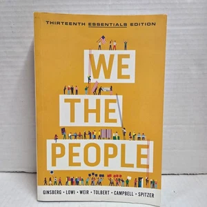We the People Thirteenth Essentials Edition Ginsberg-Lowi-Weir-Tobert-Campbell - Bild 1 von 3