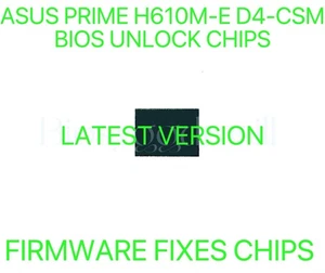 ASUS PRIME H610M-E D4-CSM, NO PASSWORD FIRMWARE FIXES BIOS CHIP LATEST VERSION - Afbeelding 1 van 1
