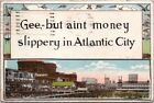 1922 ATLANTIC CITY New Jersey Comic Postcard "Gee, But Ain't Money Slippery"