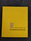 100 Jahre Commerzbank : 1870-1970 Commerzbank AG  Top Zustand 