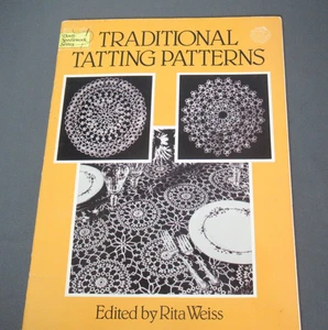 Traditional Tatting Patterns Book Edited by Rita Weiss - Dover Publ 1986 - 6 231 - Picture 1 of 10