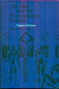 JIG COOK AND THE PROVINCETOWN PLAYERS; THEATER IN FERMENT - Bild 1 von 1