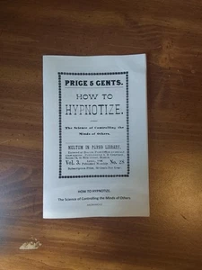 How To Hypnotize - The Science Of Controlling The Minds Of Others Anonymous Book - Picture 1 of 12
