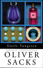 Uncle Tungsten, Oliver Sacks, Used; Good Book