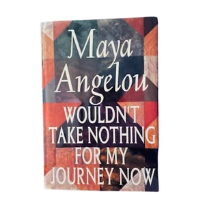 MAYA ANGELOU - Wouldn't Take Nothing For My Journey Now (1993) - Picture 1 of 8