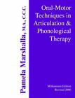 Oral Motor Techniques In Articulation And Phonological Therapy, Pam Marshalla, 9