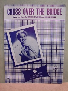 Cross Over The Bridge, 1954, musica di Benjamin & Weiss, pagina Patti in copertina SM004 - Foto 1 di 5