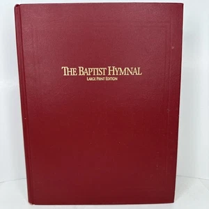The Baptist Hymnal LARGE PRINT EDITION 1991 Convention Press - Good - Picture 1 of 21
