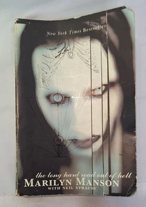 The Long Hard Road Out of Hell by Marilyn Manson FIRST HARPERPERENNIAL EDITION - Picture 1 of 3