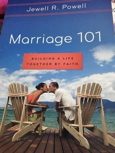 Marriage 101 : Building a Life Together by Faith by Jewell R. Powell - Bild 1 von 2