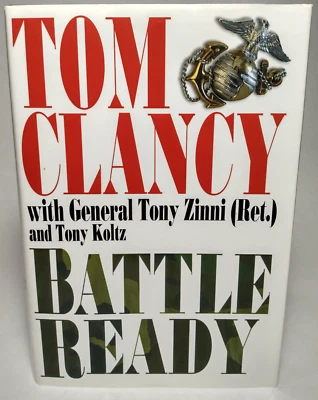 Tom Clancy w General Tony Zinni (Ret.) & Tony Koltz Battle Ready HC DJ 2004  - Imagem 1 de 4