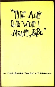BLUES SATIRE CARTOON BOOK That Ain’t Quite What I Meant, Babe (TONY GLOVER) 1963 - Picture 1 of 7