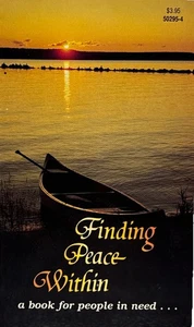 Finding Peace Within: A Book For People In Need… by E.G. White & Munilla And C.E - Foto 1 di 4