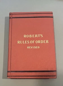 Vintage Henry Robert Rules Of Order Revised Copyright 1915 - Picture 1 of 8