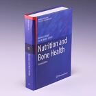 Nutrition And Bone Health 2Nd Ed By Michael F. Holick & Jeri W. Nieves; Vg+