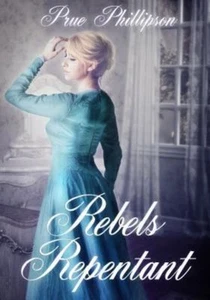 Very Good, Rebels Repentant: Volume 3 (The Hordens of Horden Hall), Phillipson, - Picture 1 of 1