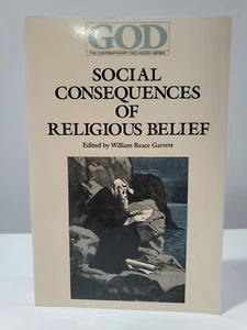 Social Consequences of Religious Belief by William Garrett 1st Edition 1989 - Foto 1 di 8