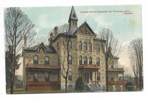 St. Thomas Ontario Postcard Amasa Wood Hospital Elgin County Unused - Picture 1 of 2